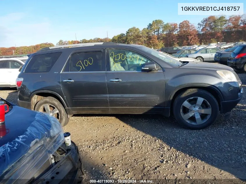 2012 GMC Acadia Slt-1 VIN: 1GKKVRED1CJ418757 Lot: 40719393