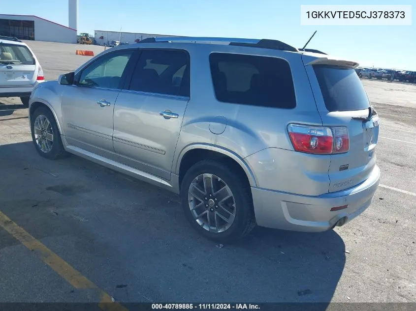 2012 GMC Acadia Denali VIN: 1GKKVTED5CJ378373 Lot: 40789885