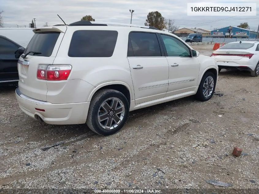 2012 GMC Acadia Denali VIN: 1GKKRTED9CJ412271 Lot: 40806809