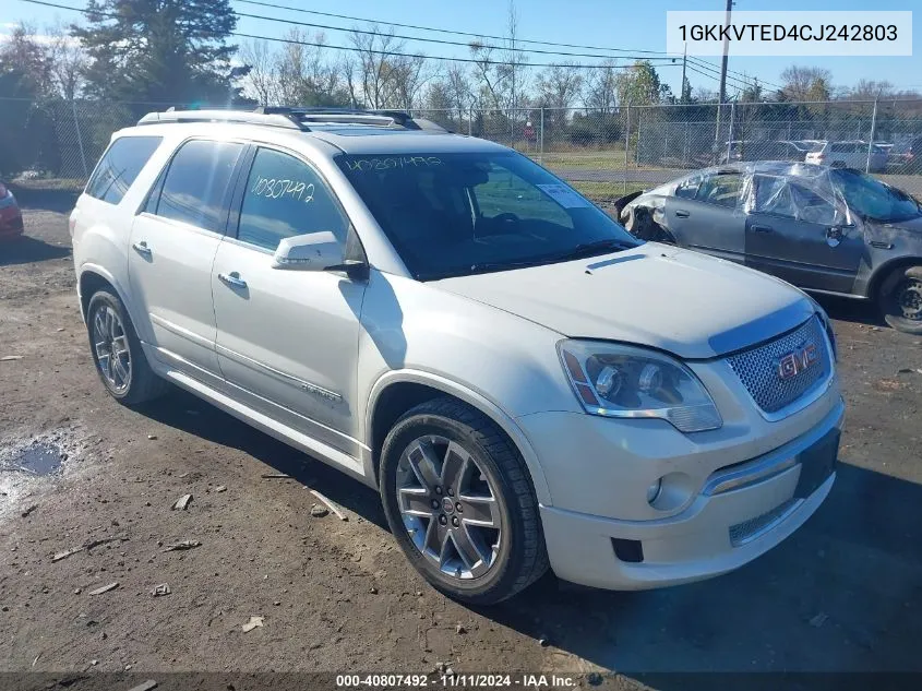 2012 GMC Acadia Denali VIN: 1GKKVTED4CJ242803 Lot: 40807492