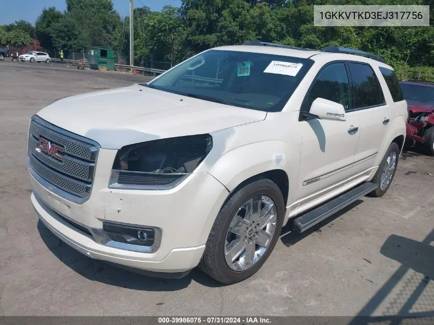 2014 GMC Acadia Denali VIN: 1GKKVTKD3EJ317756 Lot: 39986075