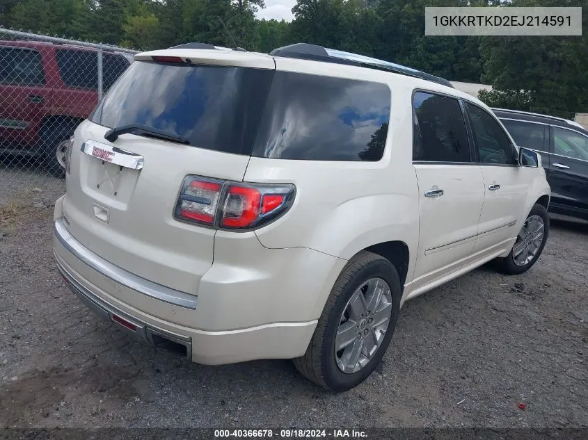 2014 GMC Acadia Denali VIN: 1GKKRTKD2EJ214591 Lot: 40366678