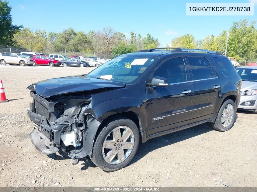 2014 GMC Acadia Denali VIN: 1GKKVTKD2EJ278738 Lot: 40384249