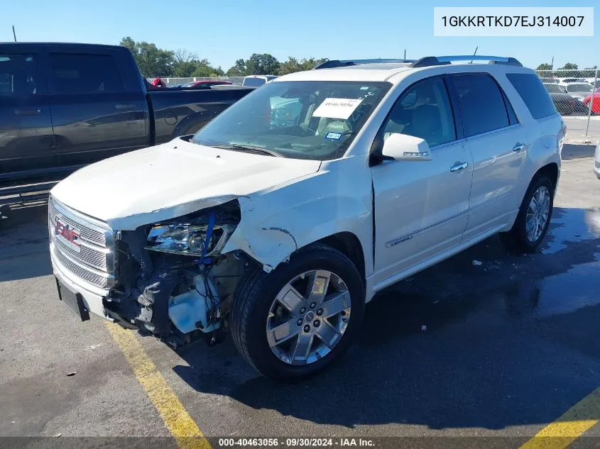 2014 GMC Acadia Denali VIN: 1GKKRTKD7EJ314007 Lot: 40463056