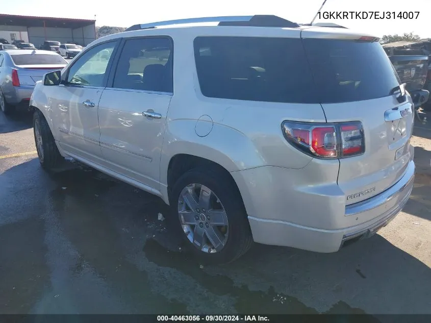 2014 GMC Acadia Denali VIN: 1GKKRTKD7EJ314007 Lot: 40463056