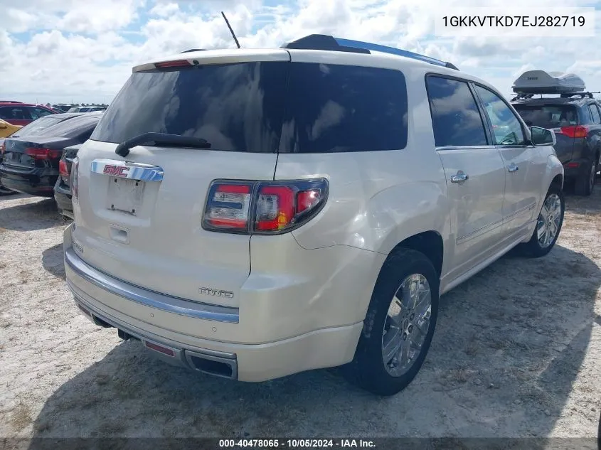 2014 GMC Acadia Denali VIN: 1GKKVTKD7EJ282719 Lot: 40478065