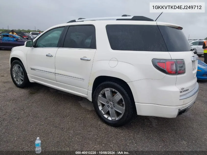 2014 GMC Acadia Denali VIN: 1GKKVTKD4EJ249712 Lot: 40513225