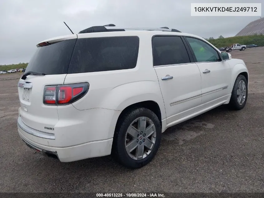 2014 GMC Acadia Denali VIN: 1GKKVTKD4EJ249712 Lot: 40513225