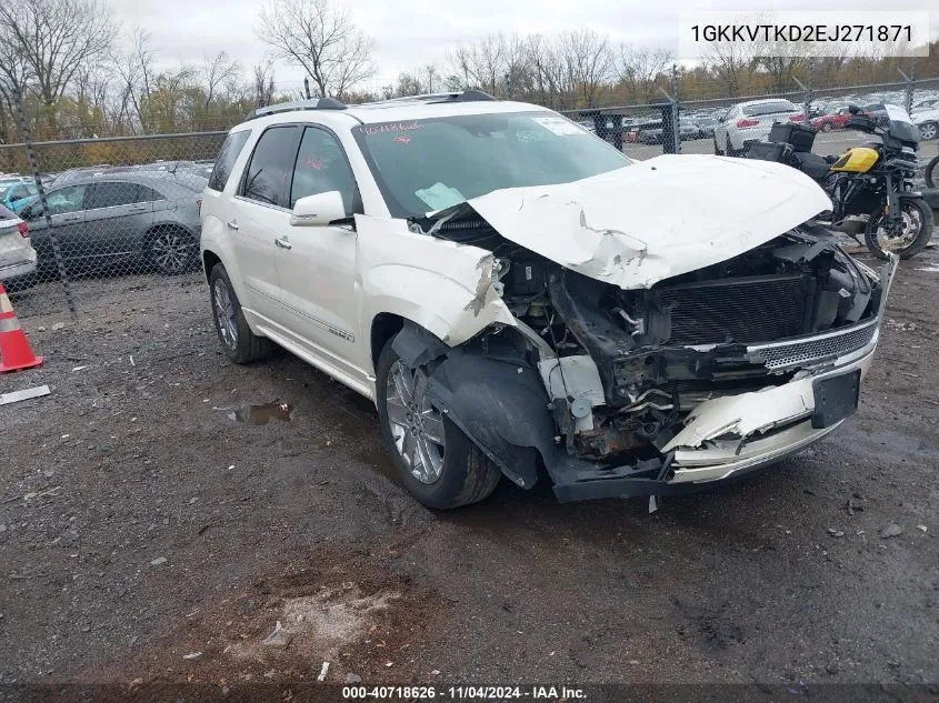 2014 GMC Acadia Denali VIN: 1GKKVTKD2EJ271871 Lot: 40718626