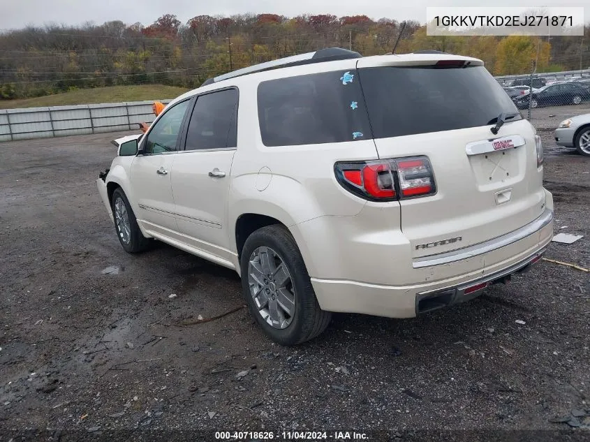 2014 GMC Acadia Denali VIN: 1GKKVTKD2EJ271871 Lot: 40718626