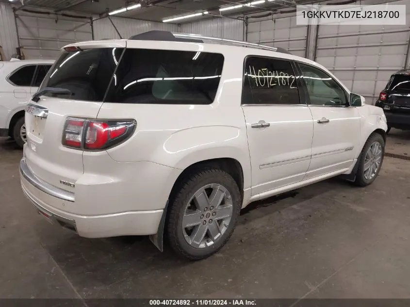 2014 GMC Acadia Denali VIN: 1GKKVTKD7EJ218700 Lot: 40724892