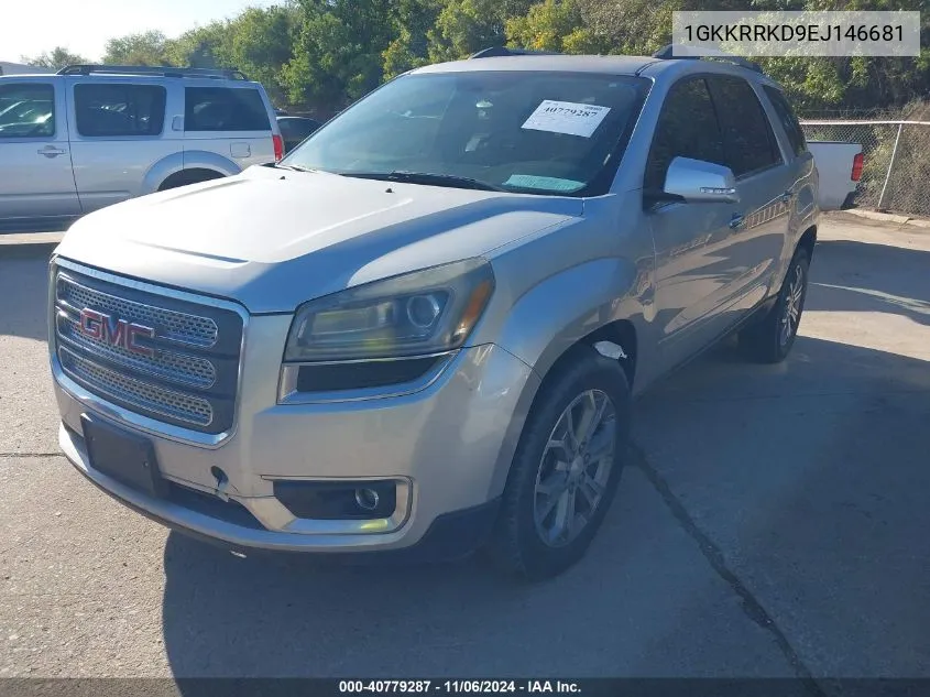 2014 GMC Acadia Slt-1 VIN: 1GKKRRKD9EJ146681 Lot: 40779287