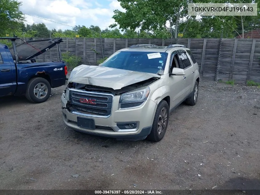 2015 GMC Acadia Slt-1 VIN: 1GKKVRKD4FJ196143 Lot: 39476397