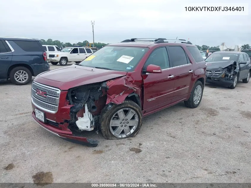 2015 GMC Acadia Denali VIN: 1GKKVTKDXFJ346401 Lot: 39590094