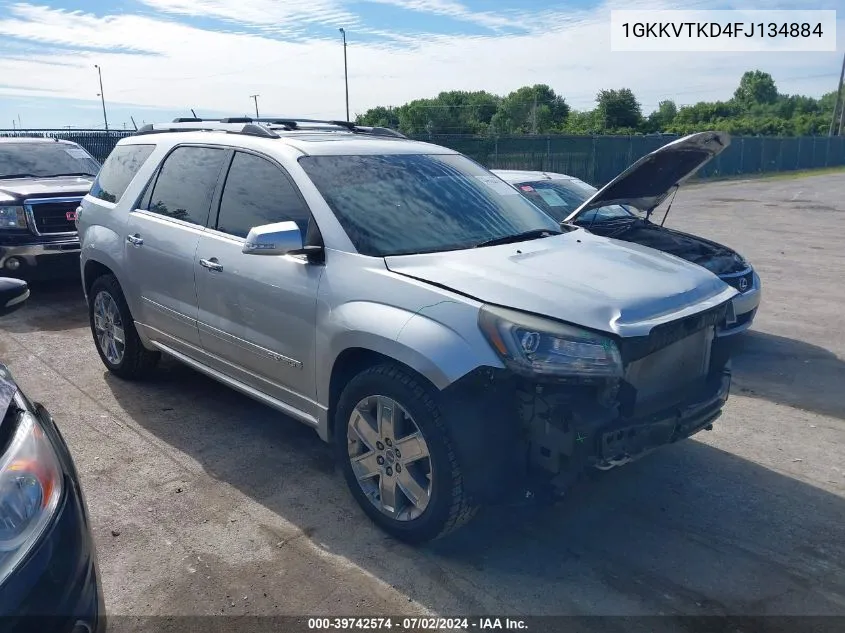 2015 GMC Acadia Denali VIN: 1GKKVTKD4FJ134884 Lot: 39742574