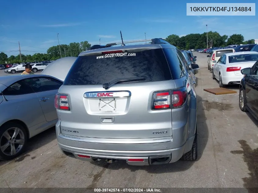 2015 GMC Acadia Denali VIN: 1GKKVTKD4FJ134884 Lot: 39742574