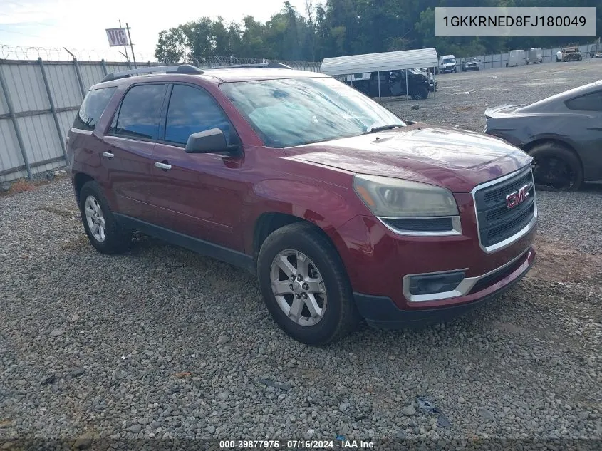 2015 GMC Acadia Sle-1 VIN: 1GKKRNED8FJ180049 Lot: 39877975