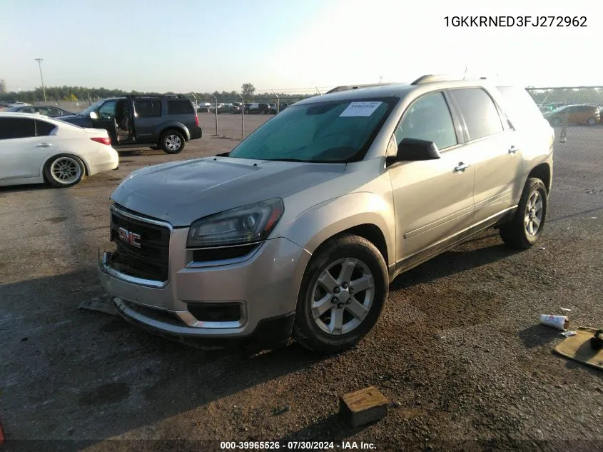 2015 GMC Acadia Sle-1 VIN: 1GKKRNED3FJ272962 Lot: 39965526