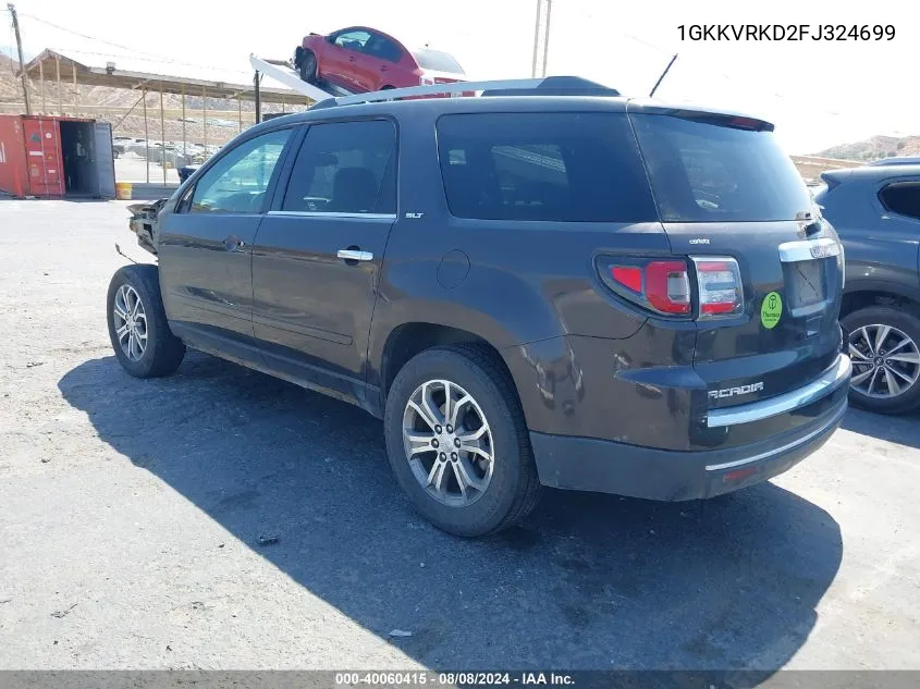 2015 GMC Acadia Slt-1 VIN: 1GKKVRKD2FJ324699 Lot: 40060415