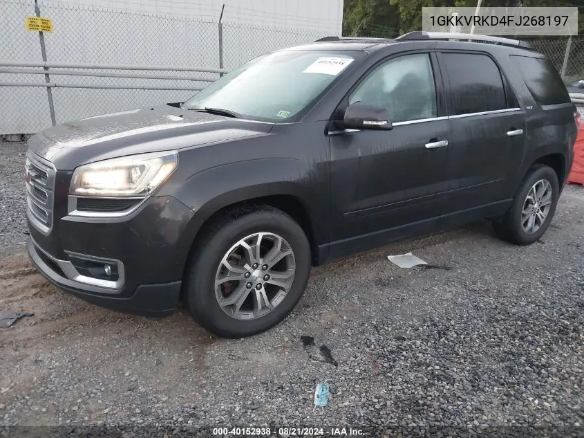 2015 GMC Acadia Slt-1 VIN: 1GKKVRKD4FJ268197 Lot: 40152938