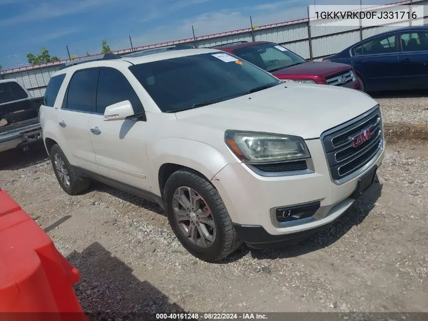 2015 GMC Acadia Slt-1 VIN: 1GKKVRKD0FJ331716 Lot: 40161248