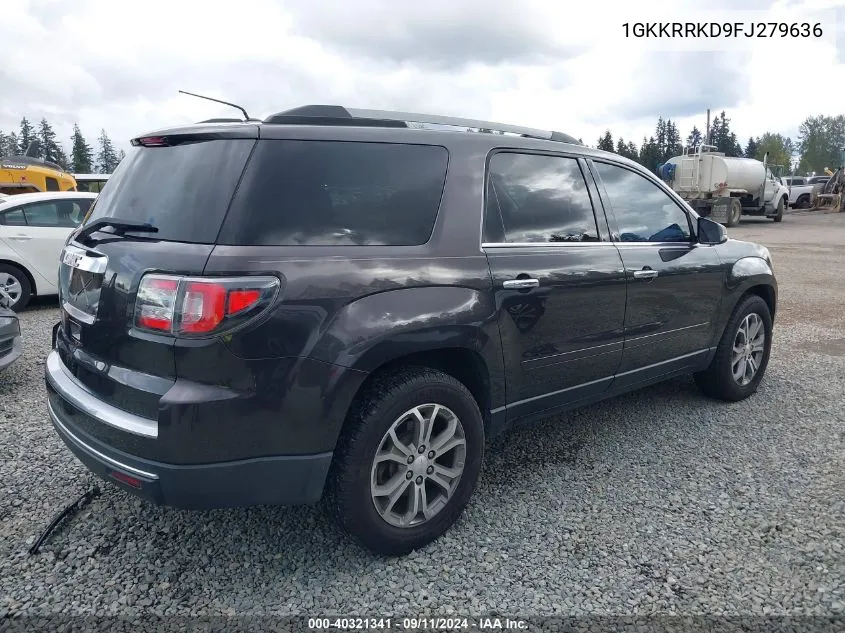 2015 GMC Acadia Slt-1 VIN: 1GKKRRKD9FJ279636 Lot: 40321341