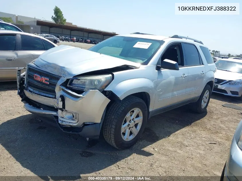 2015 GMC Acadia Sle-1 VIN: 1GKKRNEDXFJ388322 Lot: 40335179