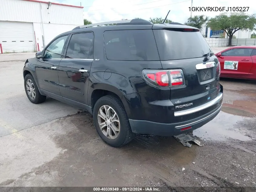 2015 GMC Acadia Slt-1 VIN: 1GKKVRKD6FJ105227 Lot: 40339349