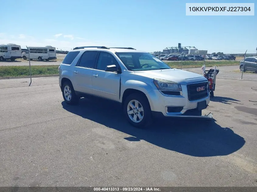 2015 GMC Acadia Sle-2 VIN: 1GKKVPKDXFJ227304 Lot: 40413313