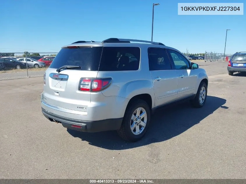 2015 GMC Acadia Sle-2 VIN: 1GKKVPKDXFJ227304 Lot: 40413313