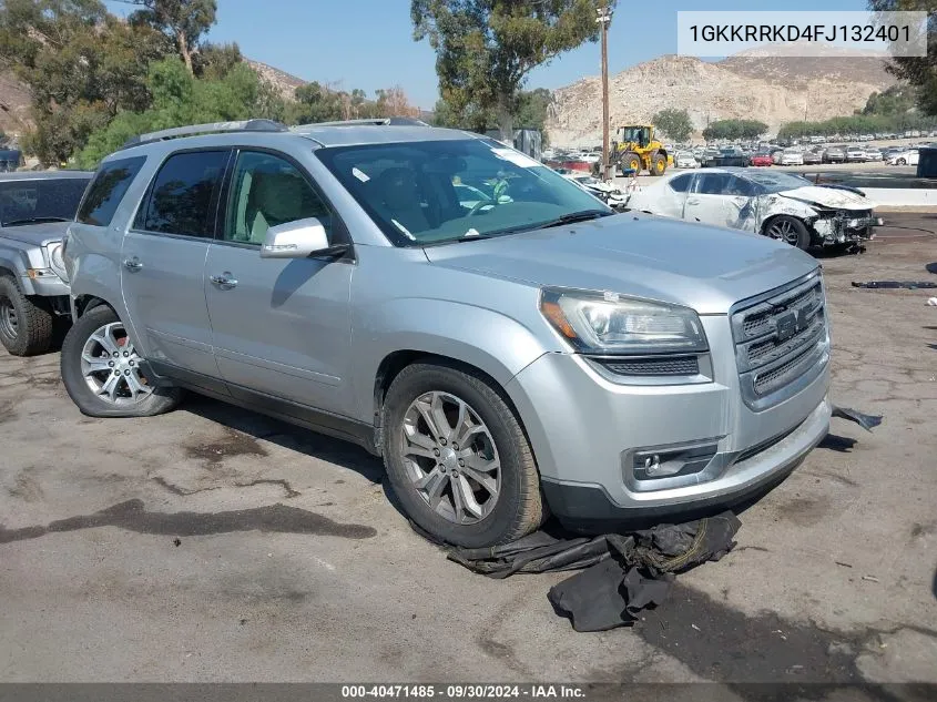 2015 GMC Acadia Slt-1 VIN: 1GKKRRKD4FJ132401 Lot: 40471485