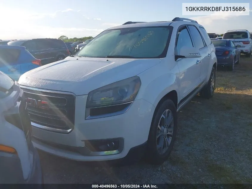 2015 GMC Acadia Slt-1 VIN: 1GKKRRKD8FJ315686 Lot: 40496563