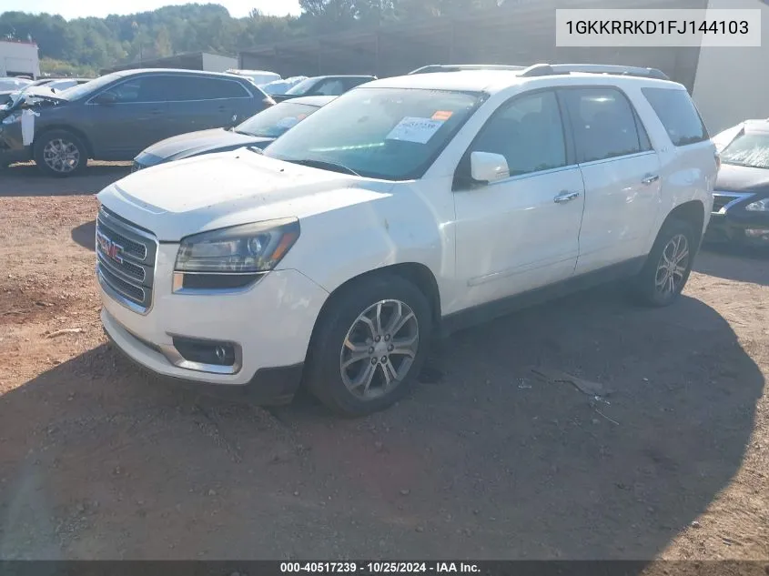 2015 GMC Acadia Slt-1 VIN: 1GKKRRKD1FJ144103 Lot: 40517239