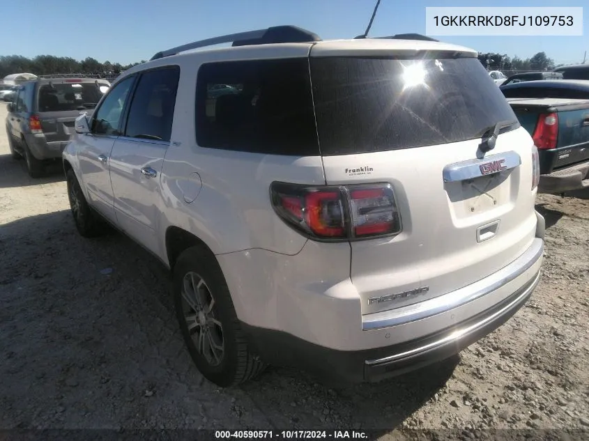 2015 GMC Acadia Slt-1 VIN: 1GKKRRKD8FJ109753 Lot: 40590571