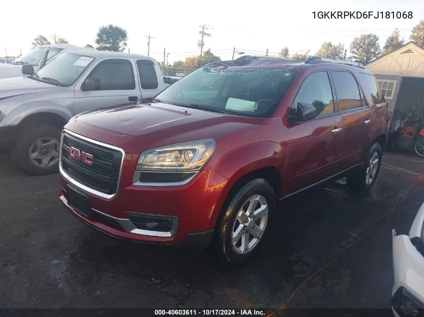 1GKKRPKD6FJ181068 2015 GMC Acadia Sle-2