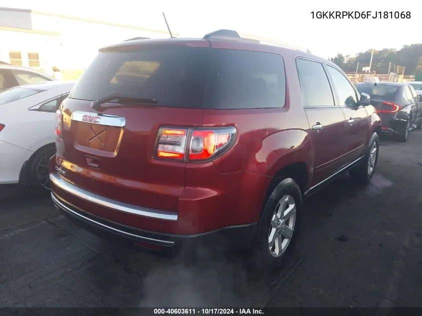 2015 GMC Acadia Sle-2 VIN: 1GKKRPKD6FJ181068 Lot: 40603611