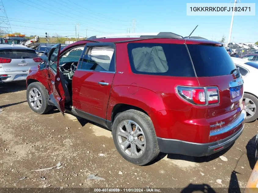 2015 GMC Acadia Slt-1 VIN: 1GKKRRKD0FJ182471 Lot: 40740659