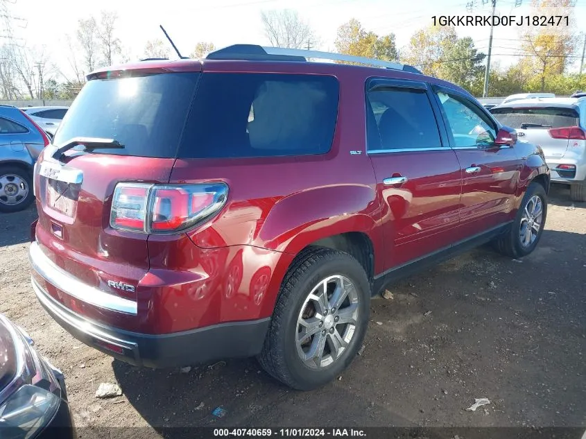 2015 GMC Acadia Slt-1 VIN: 1GKKRRKD0FJ182471 Lot: 40740659