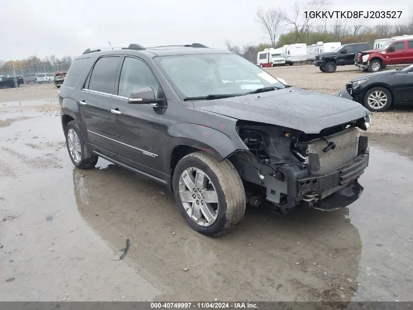 2015 GMC Acadia Denali VIN: 1GKKVTKD8FJ203527 Lot: 40749997