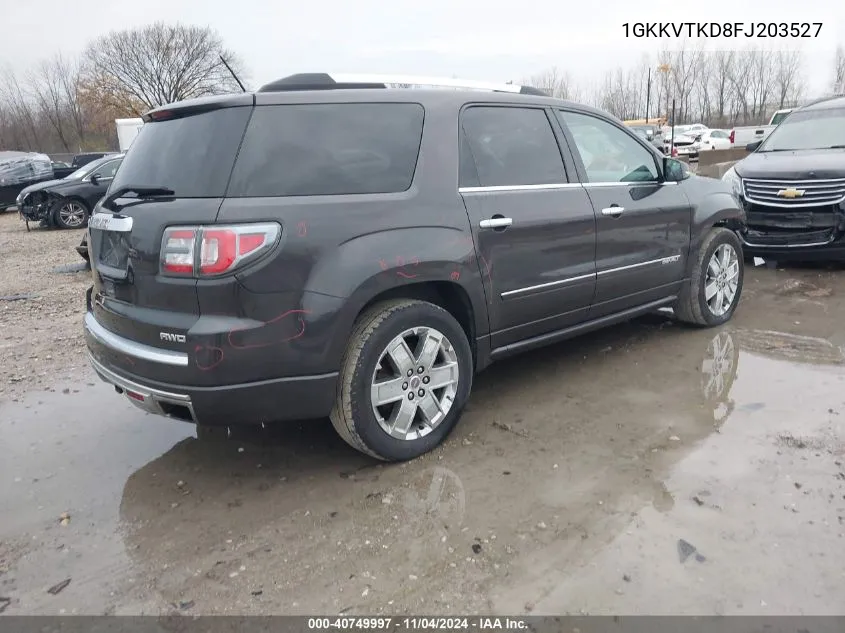 2015 GMC Acadia Denali VIN: 1GKKVTKD8FJ203527 Lot: 40749997