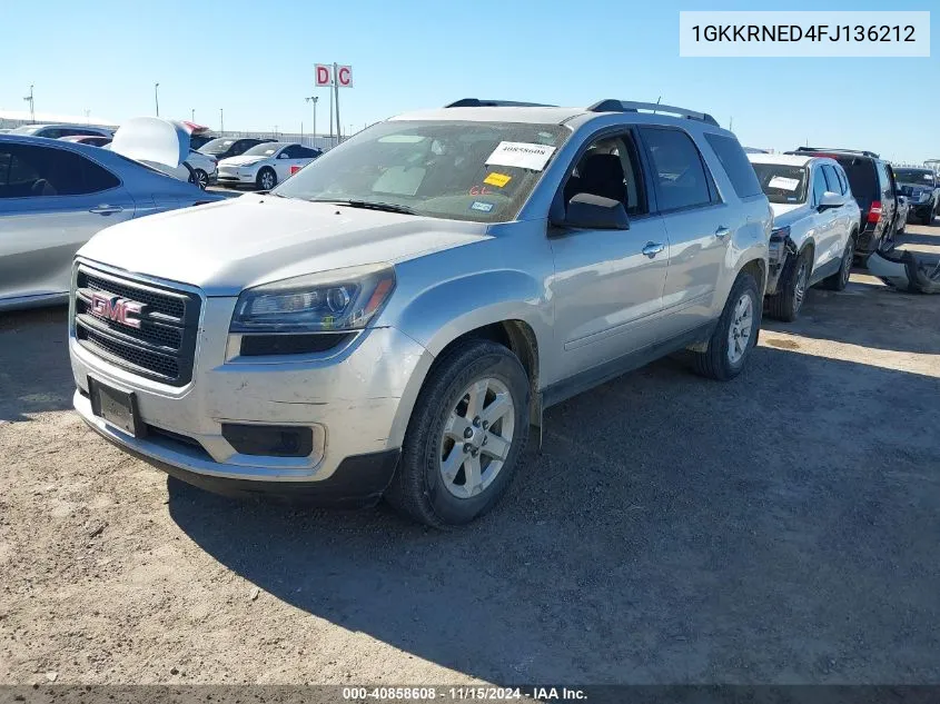 2015 GMC Acadia Sle-1 VIN: 1GKKRNED4FJ136212 Lot: 40858608