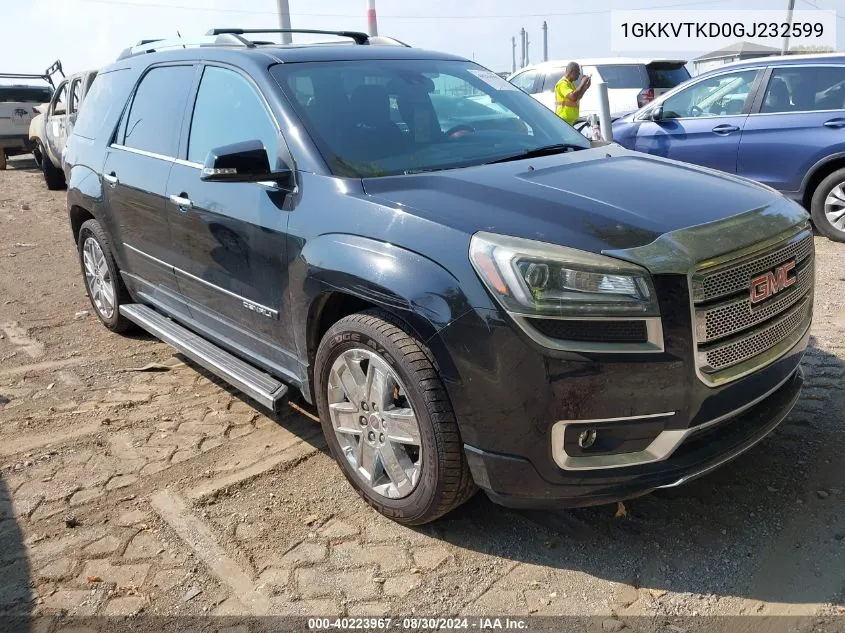 2016 GMC Acadia Denali VIN: 1GKKVTKD0GJ232599 Lot: 40223967