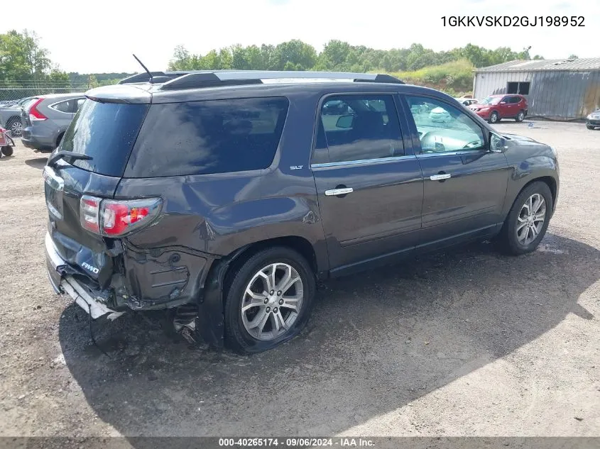 2016 GMC Acadia Slt-2 VIN: 1GKKVSKD2GJ198952 Lot: 40265174