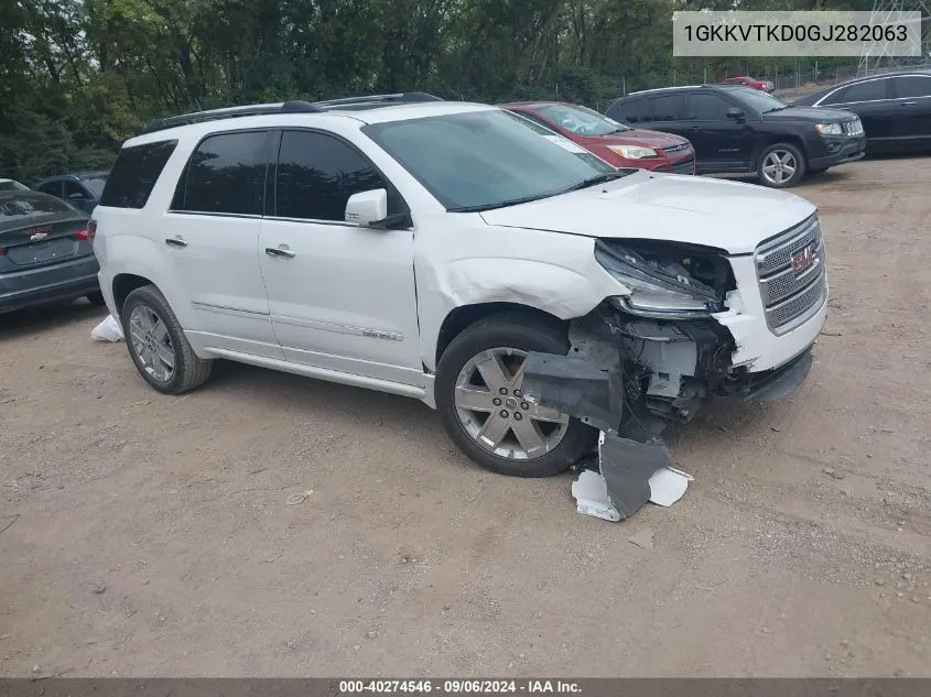 2016 GMC Acadia Denali VIN: 1GKKVTKD0GJ282063 Lot: 40274546