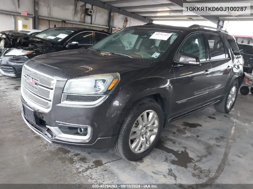 2016 GMC Acadia Denali VIN: 1GKKRTKD6GJ100287 Lot: 40294263