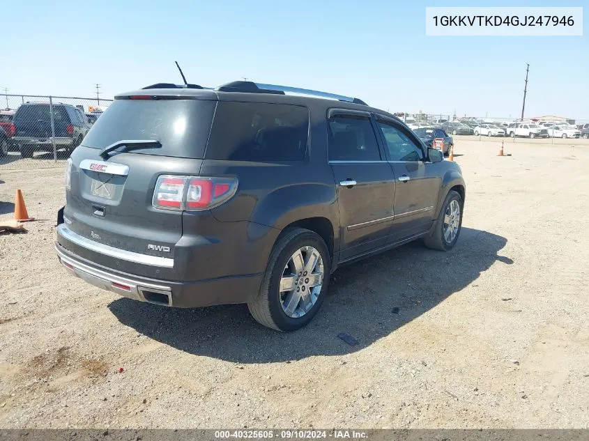 2016 GMC Acadia Denali VIN: 1GKKVTKD4GJ247946 Lot: 40325605