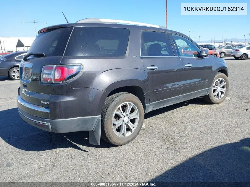 2016 GMC Acadia Slt-1 VIN: 1GKKVRKD9GJ162314 Lot: 40831864