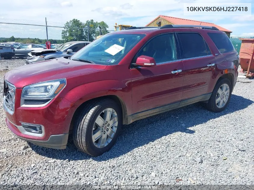 2017 GMC Acadia Limited VIN: 1GKKVSKD6HJ227418 Lot: 39755744