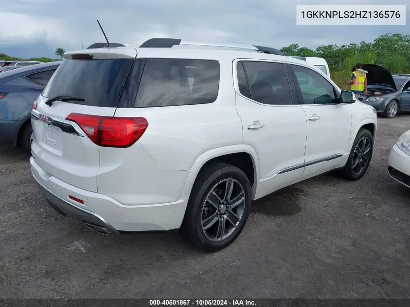 2017 GMC Acadia Denali VIN: 1GKKNPLS2HZ136576 Lot: 40501867