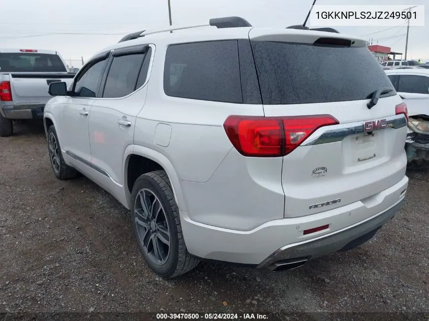 1GKKNPLS2JZ249501 2018 GMC Acadia Denali